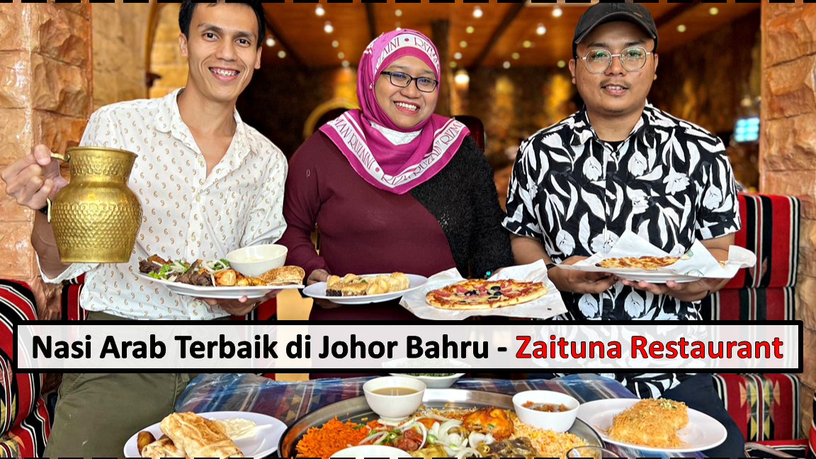 makanan arab terbaik di johor bahru